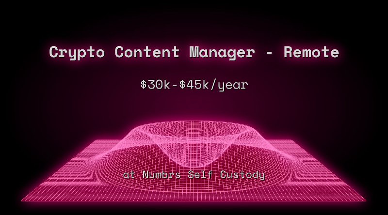 Web3 Crypto Content Manager - Remote $30k - $45k at Numbrs Self Custody
