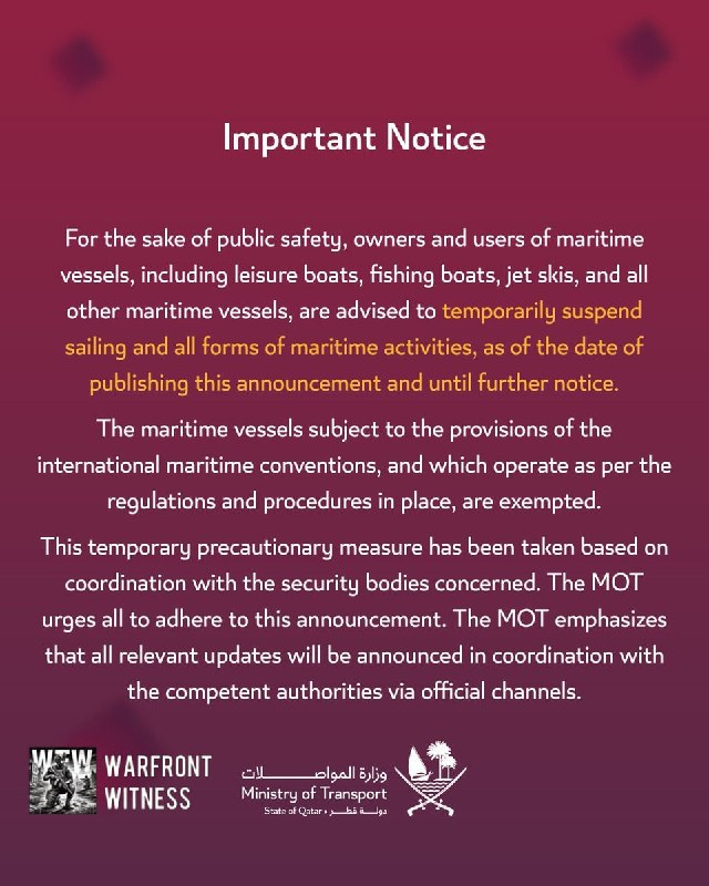 ️🇶🇦 קטאר השעתה זמנית את ההפלגה ואת כל הפעילויות הימיות עבור סירות פנאי, סירות דיג, אופנועי ים וכלי שיט קט…