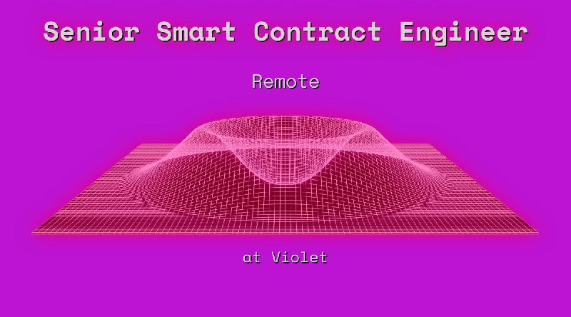 Web3 Senior Smart Contract Engineer in Remote at Violet