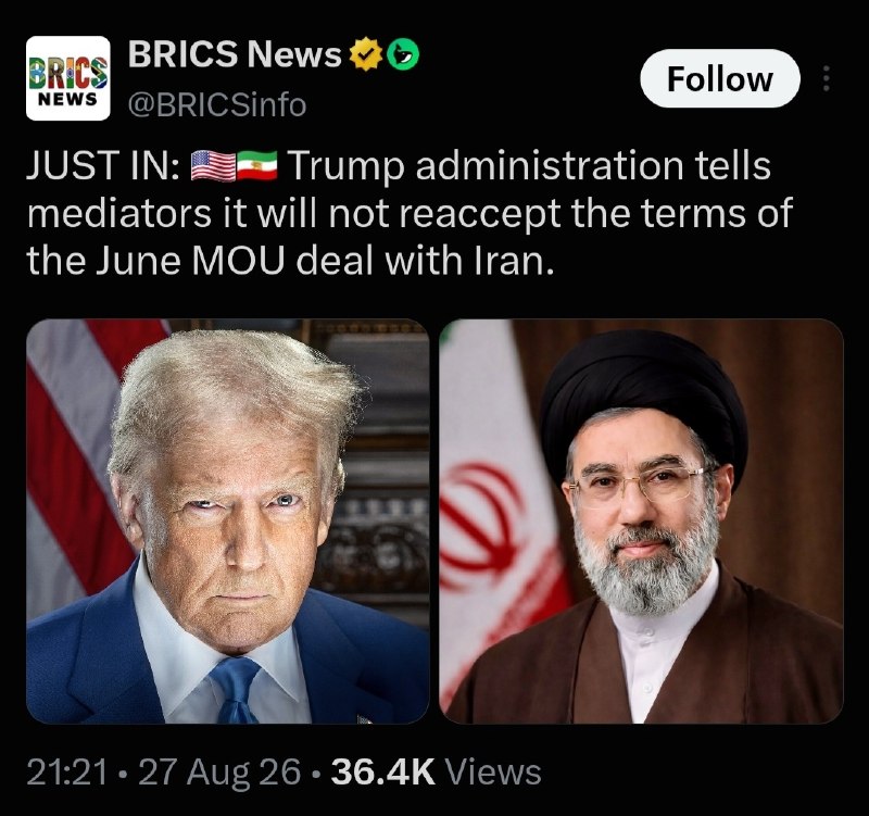 آخرین خبر: دولت ترامپ به میانجیها اعلام کرده که مفاد توافق تفاهمنامه ژوئن (MOU) با ایران را مجدداً نخواهد پذیرفت.@Akharintwiit