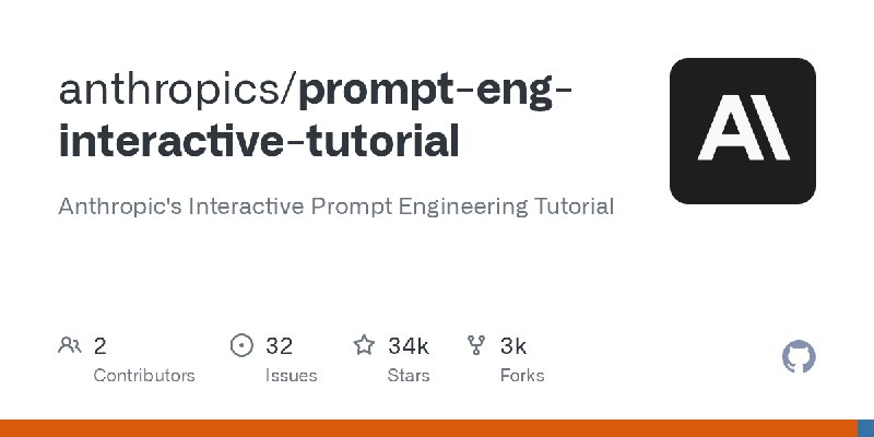 GitHub - anthropics/prompt-eng-interactive-tutorial: Anthropic's Interactive Prompt Engineering Tutorial