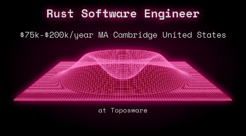 Web3 Rust Software Engineer $67k - $100k Remote at Toposware