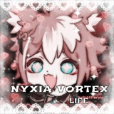 [РЕСТ] 𝚗𝚢𝚡𝚒𝚊 𝚟𝚘𝚛𝚝𝚎𝚡“LIFE„