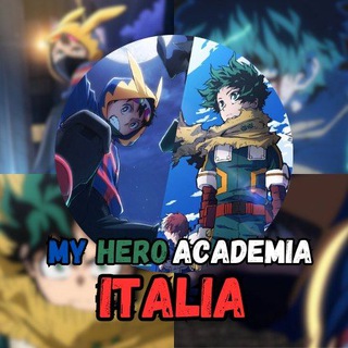 MY HERO ACADEMIA ITALIA🇮🇹 Telegram Group Link