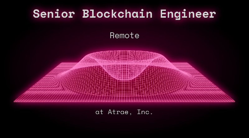 Web3 Senior Blockchain Engineer Remote at Atrae, Inc.