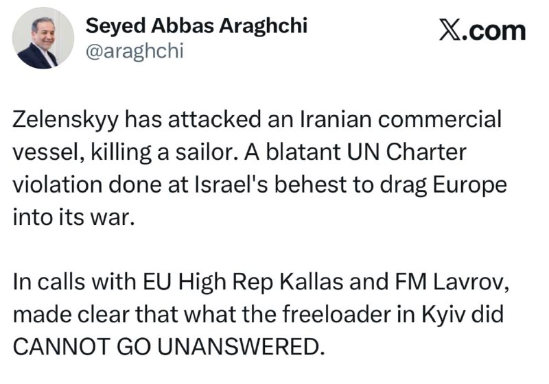 — 🇮🇷/🇺🇦 חדש: שר החוץ של איראן, עבאס עראקצ'י, מכנה את זלנסקי 'מטען חופשי'