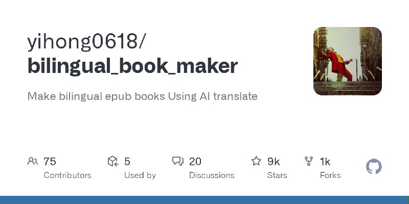 GitHub - yihong0618/bilingual_book_maker: Make bilingual epub books Using AI translate