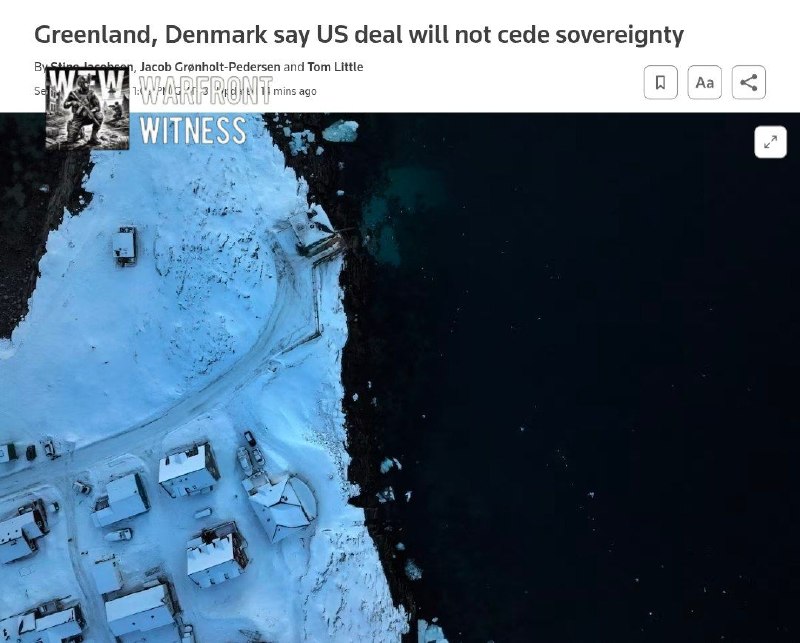 ️🇺🇸🇩🇰🇬🇱 Reuters: Denmark and Greenland said a proposed deal with the US would not compromise Greenland's sovereignty, after President Donald Trump said the deal would give Washington "permanent control" over the Arctic island's security.