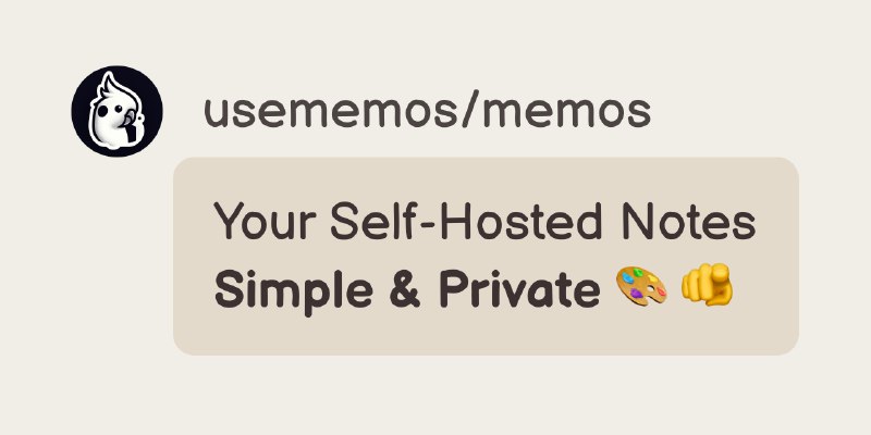 GitHub - usememos/memos: Open-source, self-hosted note-taking tool built for quick capture. Markdown-native, lightweight, and fully…