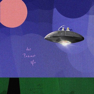 DAS PODCAST UFO
