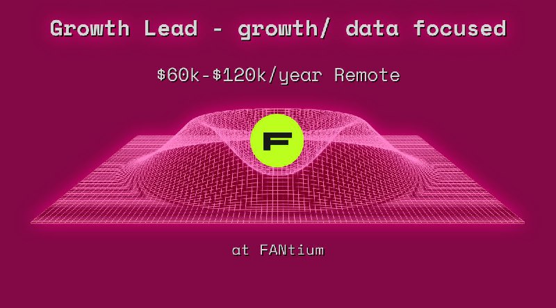 Web3 Growth Lead - growth/ data focused $60k - $120k Remote at FANtium
