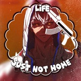 [𝓛𝓘𝓕𝓔] Just not home.