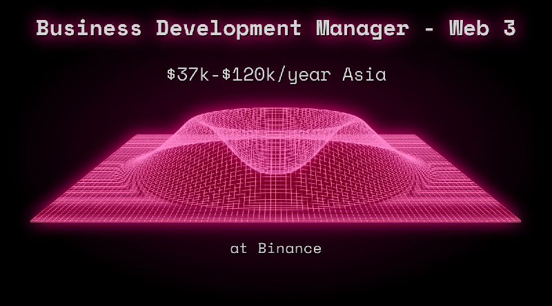 Business Development Manager - Web 3 Asia at Binance