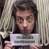 MUSICALS confession 🎭💥