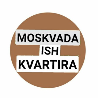Telegram profile photo for МОСКВАДА ИШ КВАРТИРА
