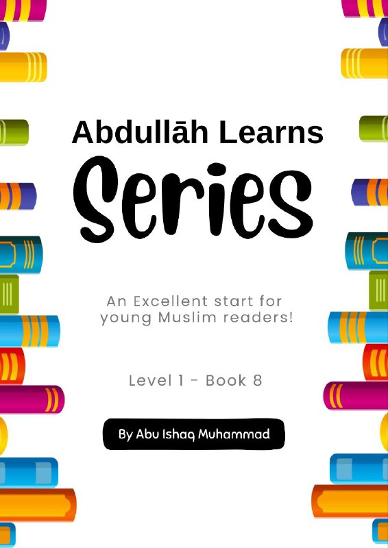 An Excellent start for young Muslim readers!