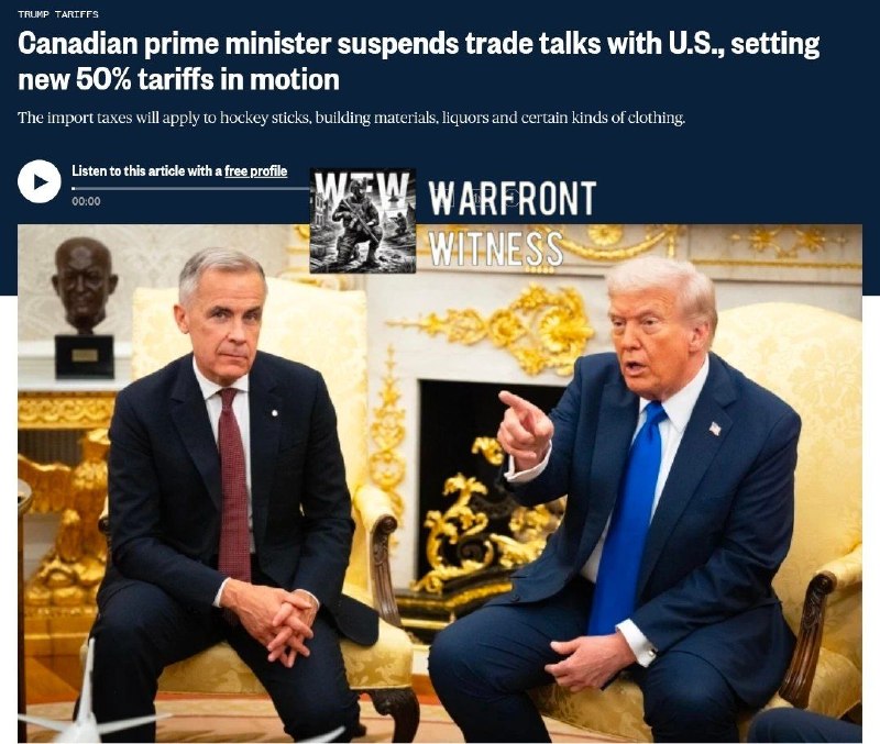 ️🇺🇸🇨🇦 חדשות NBC: שיחות הסחר בין ארצות הברית וקנדה קרסו, והניעו מכסים חדשים של 50% על מגוון רחב של סחורו…