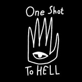 One Shot to Hell 🔥