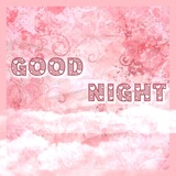 𝓖𝓸𝓸𝓭𝓷𝓲𝓰𝓱𝓽 ×♡