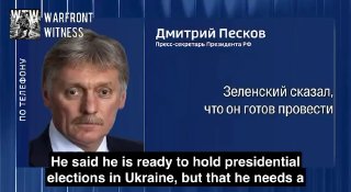 🇷🇺🇺🇦 Russian Kremlin spokeswoman Dmitry Peskov on Ukrainian President Volodymyr Zelensky holding elections and peace: