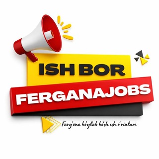 Telegram profile photo for FerganaJobs ISHBOR