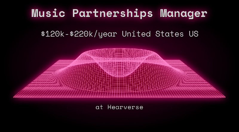 Web3 Music Partnerships Manager $84k - $110k United States US at Hearverse